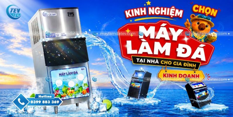 Kinh nghiệm chọn máy làm đá tại nhà cho gia đình và hộ kinh doanh đồ uống, quán ăn